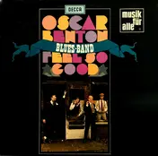 Oscar Benton Blues Band - Feel So Good