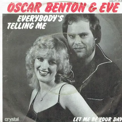 Oscar Benton & Eve - Everybody´s Telling Me