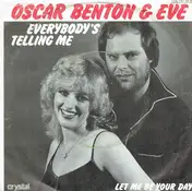 Oscar Benton - Everybody´s Telling Me