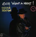12inch Vinyl Single - Oscar Benton - Ooh What A Night !