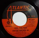7inch Vinyl Single - Oscar Brown Jr. - Feel The Fire / The Lone Ranger