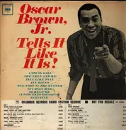 Oscar Brown Jr. - Tells It Like It Is!