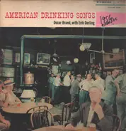 Oscar Brand With Erik Darling - American Drinking Songs