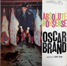 Oscar Brand - Absolute Nonsense