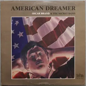 Oscar Brand - American Dreamer