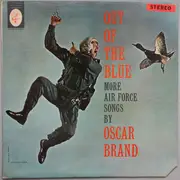 LP - Oscar Brand - Out Of The Blue / More Air Force Songs