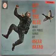 Oscar Brand - Out Of The Blue / More Air Force Songs