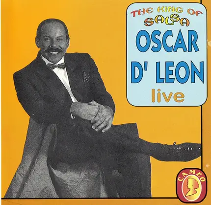 Oscar D' León - The King Of Salsa Oscar D' Leon Live