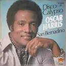 7inch Vinyl Single - Oscar Harris - Disco Calypso