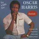 CD - Oscar Harris - Try A Little Love / Ballads