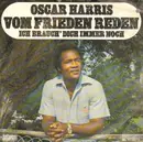 7inch Vinyl Single - Oscar Harris - Vom Frieden Reden
