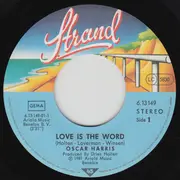 7inch Vinyl Single - Oscar Harris - Love Is The Word