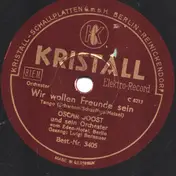 Oscar Joost - Wir Wollen Freunde Sein / Mädi