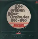 Double LP - Oscar Joost - Die Großen Tanzorchester 1930-1950