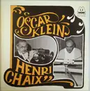 LP - Oscar Klein , Henri Chaix - Henri Chaix With Oscar Klein