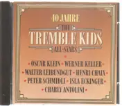Oscar Klein - 40 Jahre The Tremble Kids All-Stars