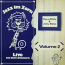 LP - Oscar Klein & Jerry Ricks - Jazz Im Zorn - Live Aus Dem Löwenzahn Volume 2