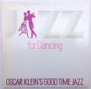 LP - Oscar Klein's Good Time Jazz - Jazz For Dancing