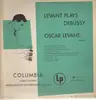 LP - Oscar Levant - Levant Plays Debussy