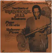Oscar "Papa" Celestin - Two Giants Of Traditional Jazz