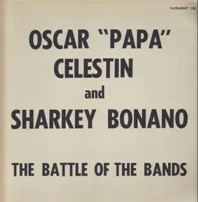 Oscar "Papa" Celestin - The Battle of the Bands