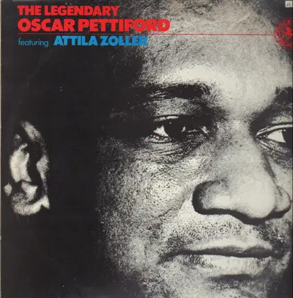 Oscar Pettiford Featuring Attila Zoller - The Legendary Oscar Pettiford