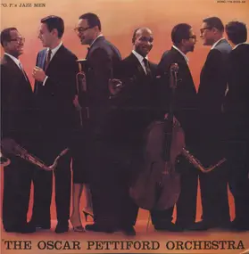 Oscar Pettiford - O.P.'s Jazzmen The Oscar Pettiford Orchestra In Hi-Fi  - Volume Two