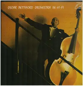 The Oscar Pettiford Orchestra - In Hi-Fi