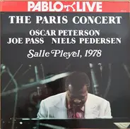 Oscar Peterson , Joe Pass , Niels-Henning Ørsted Pedersen - The Paris Concert: Salle Pleyel, 1978