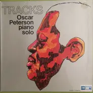 Oscar Peterson - Tracks, Oscar Peterson Piano Solo