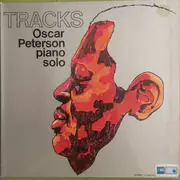 LP - Oscar Peterson - Tracks, Oscar Peterson Piano Solo - gatefold