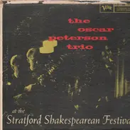 The Oscar Peterson Trio - At the Stratford Shakespearean Festival