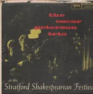 The Oscar Peterson Trio - At the Stratford Shakespearean Festival