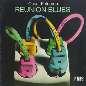 Oscar Peterson With Milt Jackson - Reunion Blues