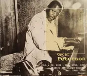 Oscar Peterson - Apr. 25th & 26, 1964 - Mar. 20th, 1965 Théâtre Des Champs-Elysées / Mar. 29th, 1966 - Pleyel