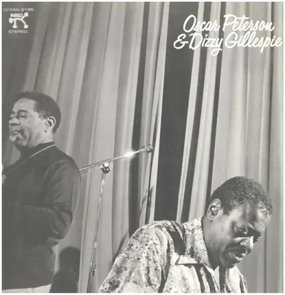 Oscar Peterson & Dizzy Gillespie - Oscar Peterson & Dizzy Gillespie