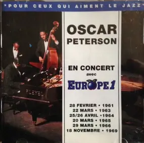 Oscar Peterson - En Concert Avec Europe 1 1961-1969