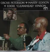 Oscar Peterson + Harry Edison + Eddie 'Cleanhead'