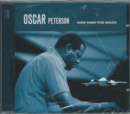 Oscar Peterson - How High The Moon