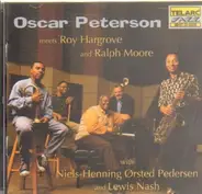 Oscar Peterson - Meets Roy Hargrove and Ralph Moore