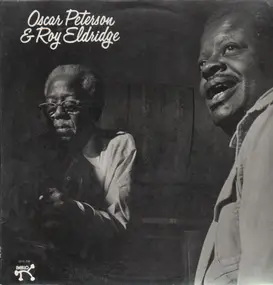 Oscar Peterson - Oscar Peterson & Roy Eldridge