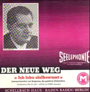 Oscar Schellbach - Seelephonieplatte - Der Neue Weg - Ich lebe zielbewusst