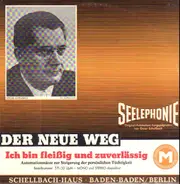 Oscar Schellbach - Seelephonieplatte - Der Neue Weg - Ich bin fleißig und zuverlässig