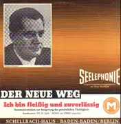 LP - Oscar Schellbach - Seelephonieplatte - Der Neue Weg - Ich bin fleißig und zuverlässig