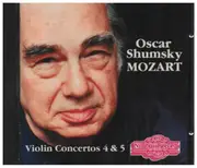 CD - Mozart / Oscar Shumsky - Violin Concertos No. 4 & 5