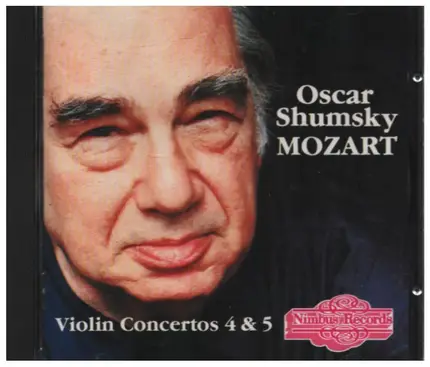 Mozart / Oscar Shumsky - Violin Concertos No. 4 & 5