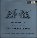 LP - Oscar Straus - Ein Walzertraum - Auszüge - Sonderauflage Reader's Digest