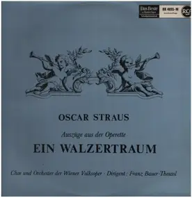 Oscar Straus - Ein Walzertraum - Auszüge