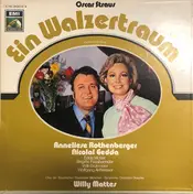 Oscar Straus - Ein Walzertraum - Gesamtaufnahme
