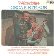 Oscar Straus-Welterfolge - Leise, ganz Leise Oscar Straus Welterfolge